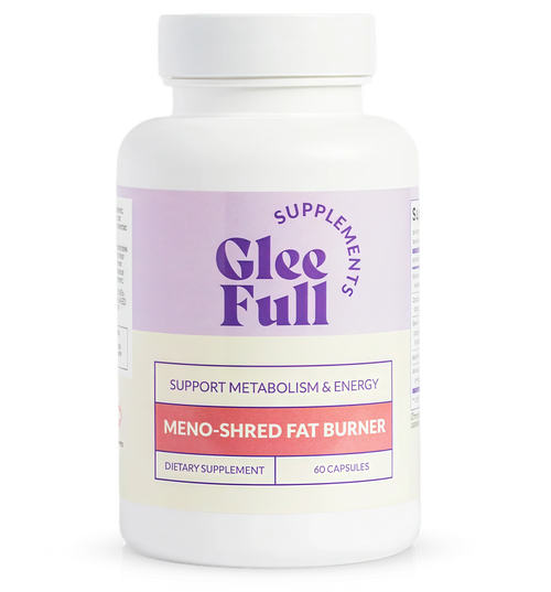 GleeFull SUPPS Meno Shred Fat Burner – Supports Metabolism & Helps Achieve Slimming Goals for Women