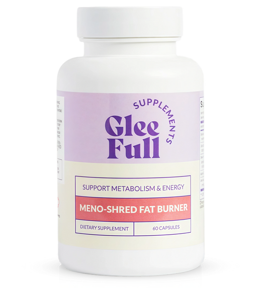 GleeFull SUPPS Meno Shred Fat Burner – Supports Metabolism & Helps Achieve Slimming Goals for Women